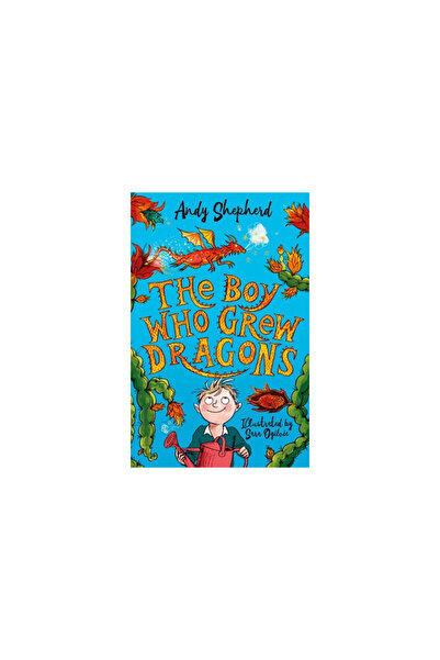 Little Bee Books The Boy Who Grew Dragons