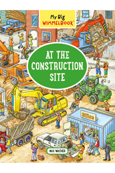 Experiment My Big Wimmelbook--Big Construction Site