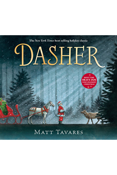 Candlewick Books Dasher: How a Brave Little Doe Changed Christmas Forever