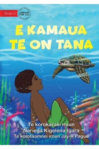 Lib For All Tana Saves a Turtle - E kamaua te on Tana (Te Kiribati)