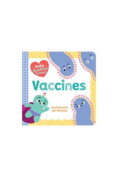 Sourcebooks Jabberwocky Baby Medical School: Vaccines