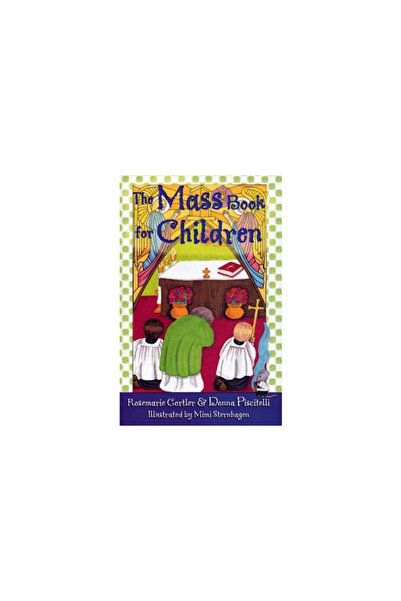 Our Sunday Visitor The Mass Book for Children