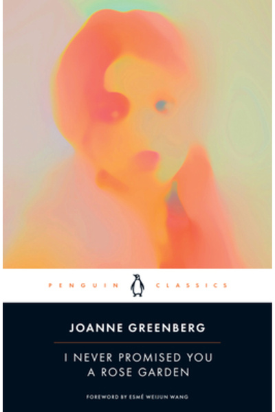 Penguin Group I Never Promised You a Rose Garden