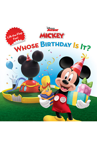 Disney Press Whose Birthday Is It?: A Lift-The-Flap Surprise Story