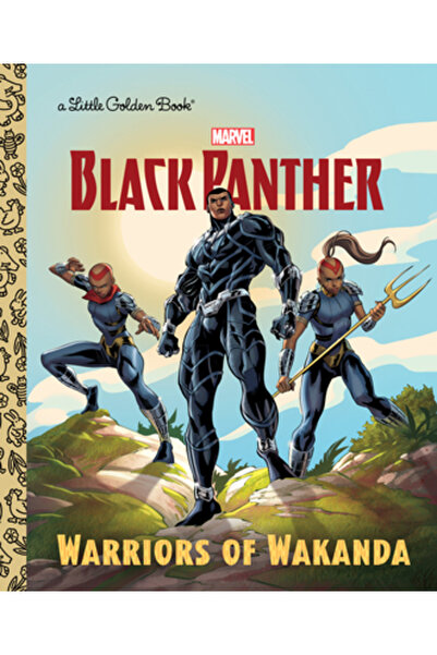 Golden Books Pub Co Inc Warriors of Wakanda (Marvel: Black Panther)