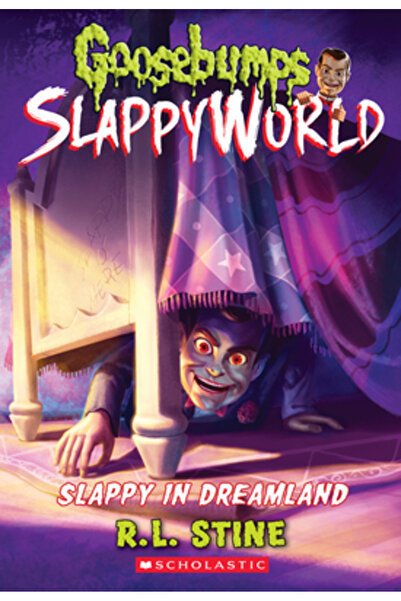 Scholastic Slappy in Dreamland (Goosebumps Slappyworld #16)