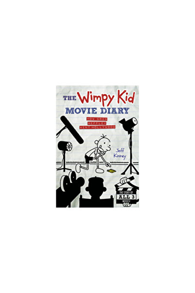 Harry N Abrams Inc The Wimpy Kid Movie Diary: How Greg Heffley Went Hollywood
