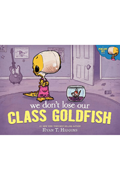 Disney-Hyperion Penelope Rex Is Not Afraid of the Class Pet