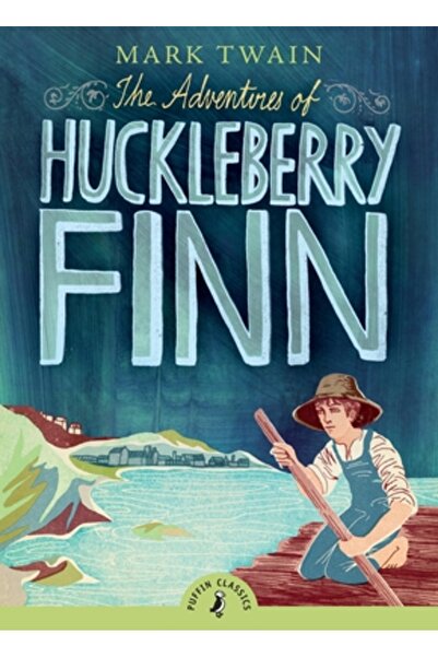 Puffin Books The Adventures of Huckleberry Finn