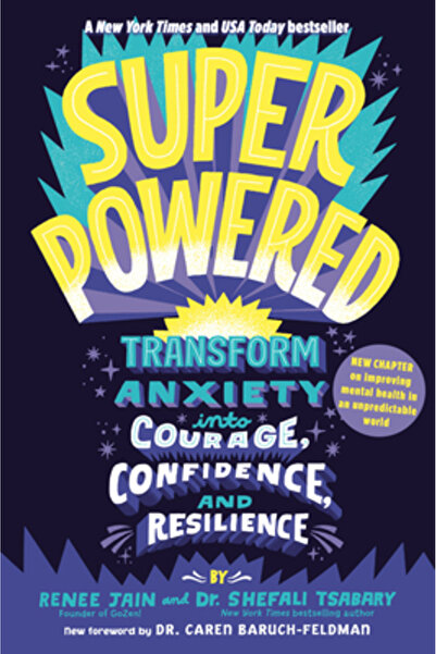 Yearling Superpowered: Transform Anxiety Into Courage, Confidence, and Resilience