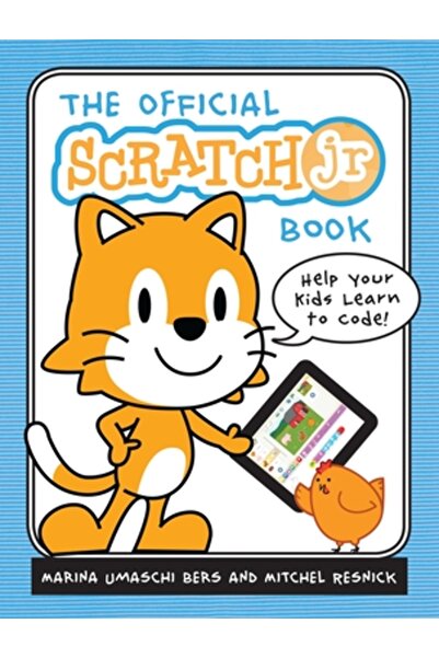 Cambridge Univ Pr The Official Scratchjr Book: Help Your Kids Learn to Code
