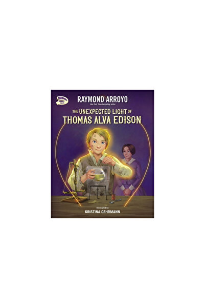 Zondervan The Unexpected Light of Thomas Alva Edison