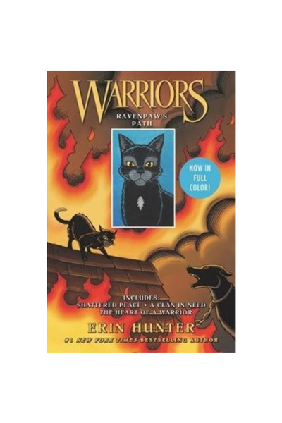 Harper Collins Warriors: Ravenpaw's Path: Shattered Peace, a Clan in Need, the Heart of a Warrior
