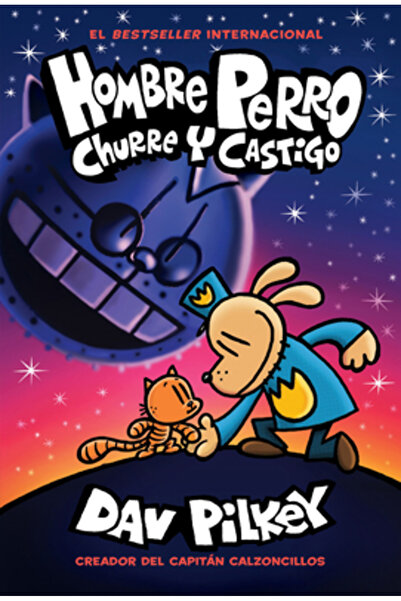 Scholastic Hombre Perro: Churre Y Castigo (Dog Man: Grime and Punishment)