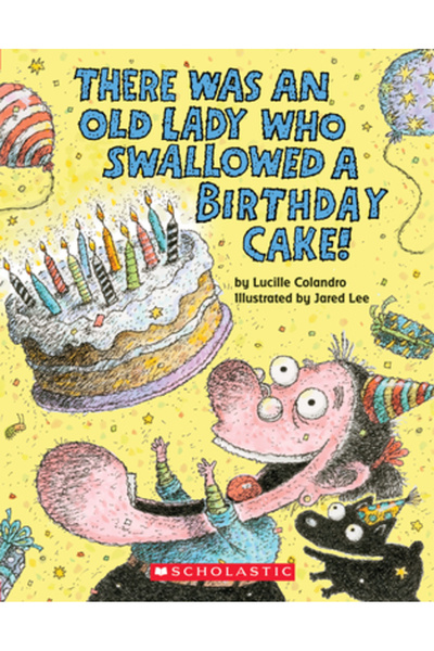 Cartwheel Books There Was an Old Lady Who Swallowed a Birthday Cake: A Board ...