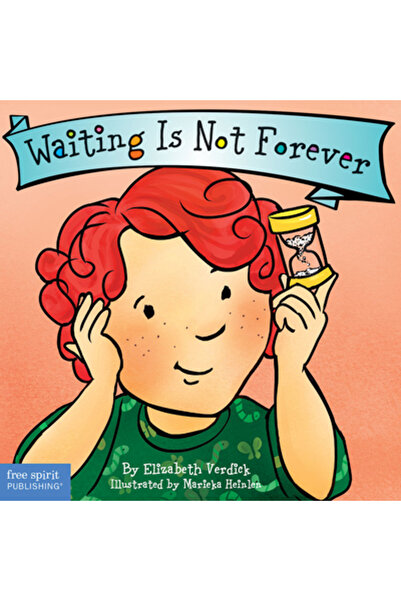 Free Spirit Publishing Inc.,U.S. Waiting Is Not Forever