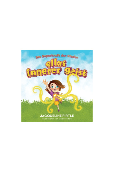 Green Place Books Ellas Innerer Geist: Die Superkraft der Kinder