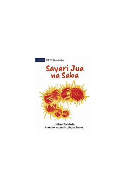 Lib For All The Seventh Sun - A Tribal Tale From Odisha - Sayari Jua na Saba