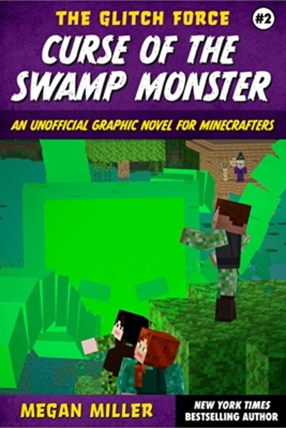 Sky Pony Pr Curse of the Swamp Monster: An Unofficial Graphic Novel for Minec...
