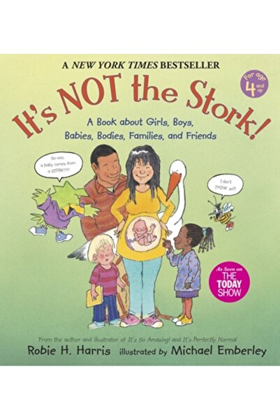 Candlewick Books It's NOT the Stork: A Book about Girls, Boys, Babies, Bodies...