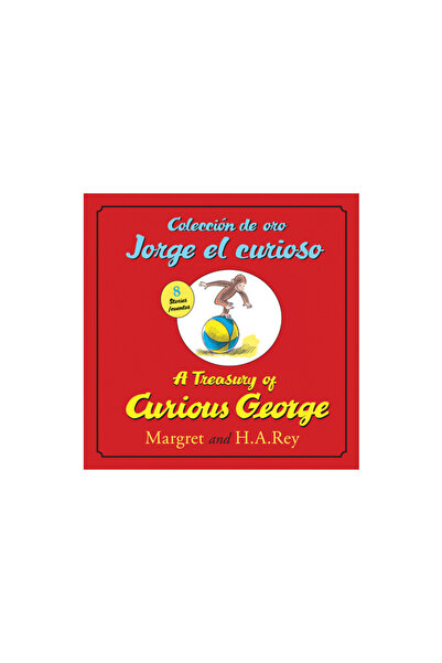 Houghton Mifflin Coleccion de Oro Jorge El Curioso/A Treasury of Curious Geor...