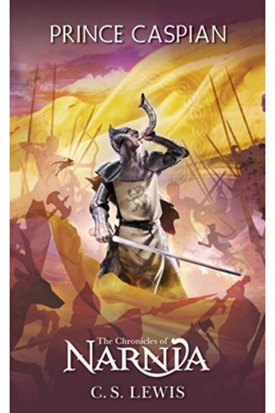 Harper Collins Prince Caspian: The Return to Narnia