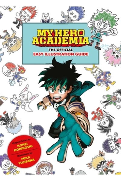 Viz LLC My Hero Academia: The Official Easy Illustration Guide