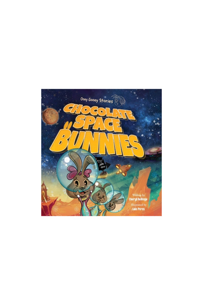 Nomadic Pr Chocolate Space Bunnies: A Funny Bunny Space Adventure for Children Ages 4-8