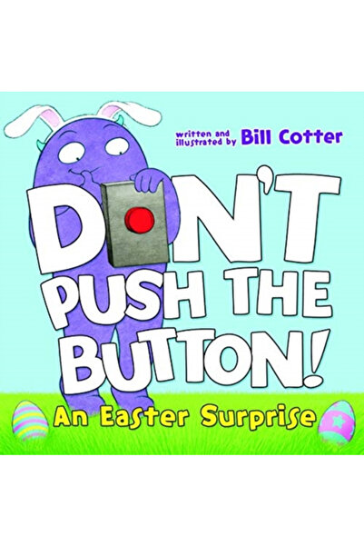 Sourcebooks Jabberwocky Don't Push the Button! an Easter Surprise