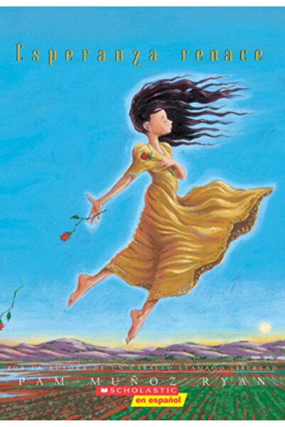 Scholastic En Espanol Esperanza Renace = Esperanza Rising