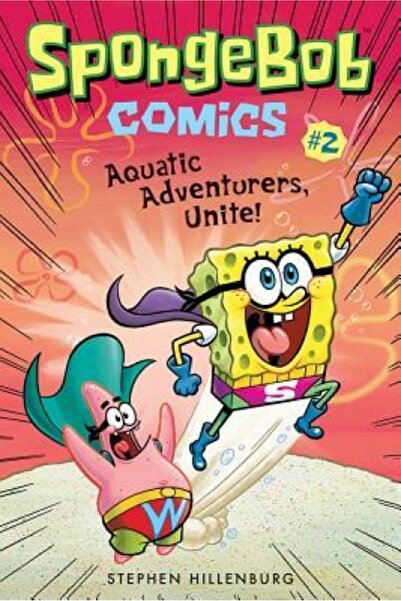 Routledge Chapman Hall Spongebob Comics: Book 2: Aquatic Adventurers, Unite!