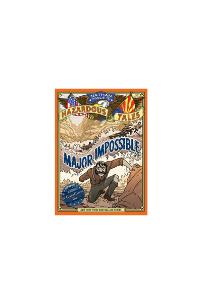 Amulet Books Major Impossible (Nathan Hale's Hazardous Tales #9)