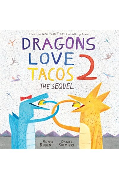Dial Pr Dragons Love Tacos 2: The Sequel