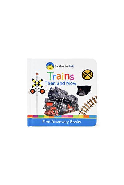 Cottage Door Pr First Discovery Trains (Smithsonian Kids)