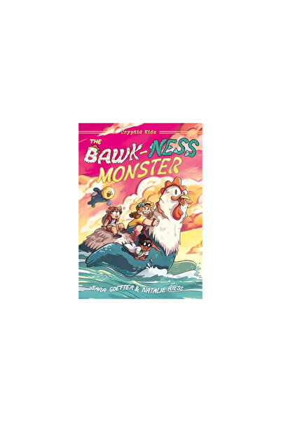 First Second The Bawk-Ness Monster