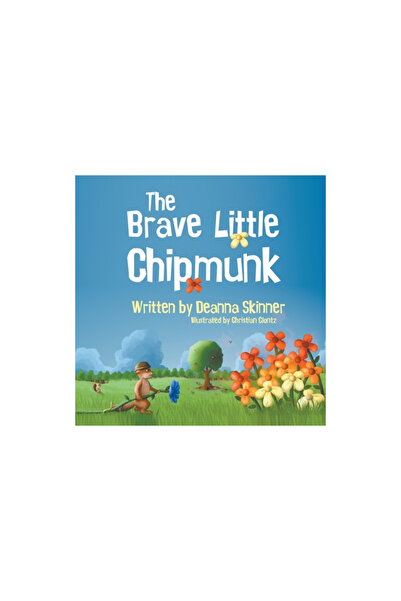 Word & Spirit Resources Llc The Brave Little Chipmunk