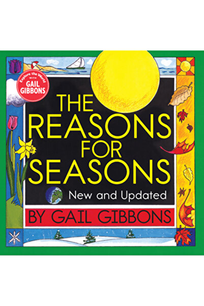 Holiday House Inc The Reasons for Seasons (New & Updated Edition)