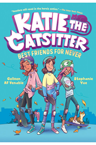 Random House Katie the Catsitter Book 2: Best Friends for Never