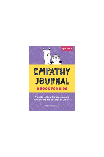 Rockridge Pr Empathy Journal: A Book for Kids: Prompts to Build Compassion an...