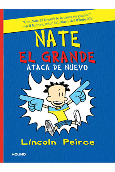 Molino Nate: Ataca de Nuevo / Big Nate Strikes Again