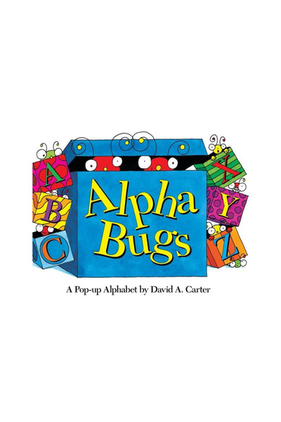 Little Simon Alpha Bugs: A Pop-Up Alphabet