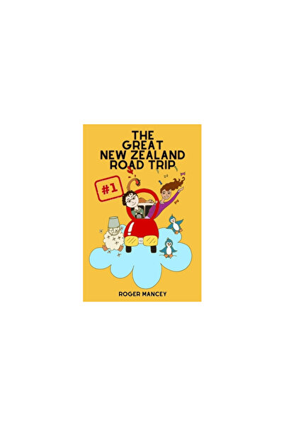 Blurb Inc The Great New Zealand Road Trip: Part 1