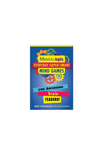 Sky Pony Pr Mensa(r) for Kids: Everyday Super-Smart Mind Games: 100 Awesome B...