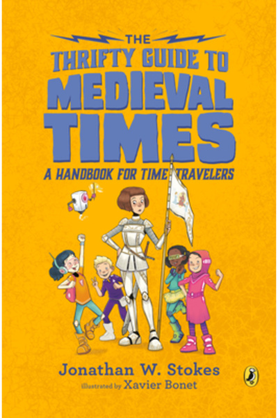 Puffin Books The Thrifty Guide to Medieval Times: A Handbook for Time Travelers