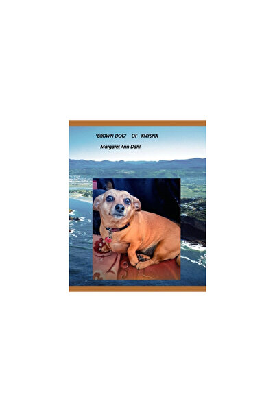 Blurb Inc Brown Dog of Knysna'