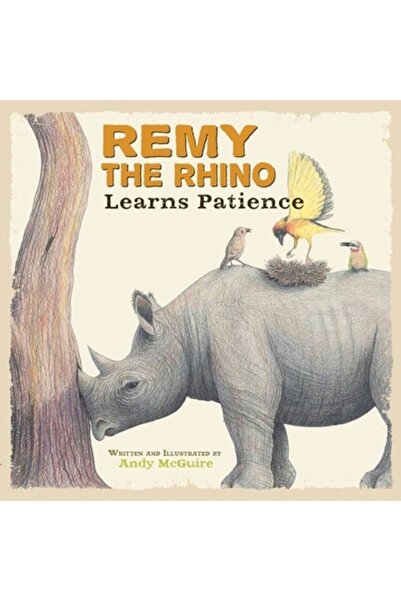 Harvest House Publishers Remy the Rhino Learns Patience