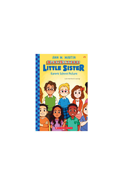 Scholastic Karen's School Picture (Baby-Sitters Little Sister Graphic Novel #5), Volume 5