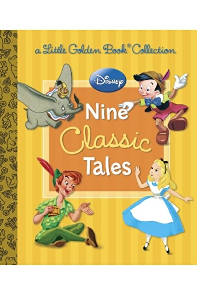 Disney : Nine Classic Tales
