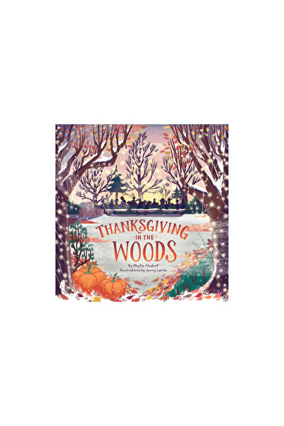 Sparkhouse Family Thanksgiving in the Woods