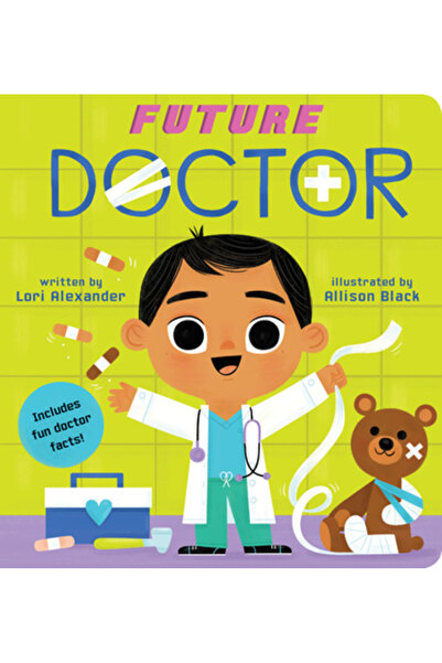 Cartwheel Books Future Doctor (a Future Baby Book), Volume 4